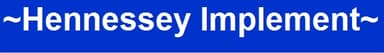 Hennessey Implement Inc