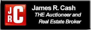 James R. Cash The Auctioneer and Real Estate Broker