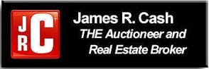 James R. Cash The Auctioneer and Real Estate Broker